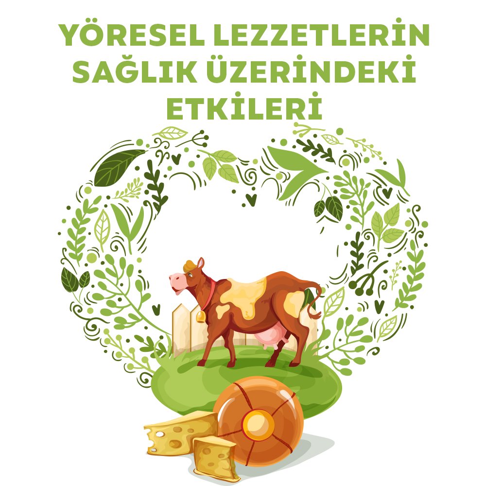 Yöresel Lezzetlerin Sağlık Üzerindeki Etkileri